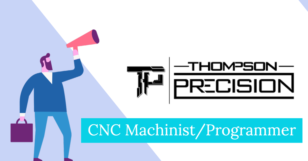 Thompson Precision — CNC Machinist/Programmer Northwest Aerospace News